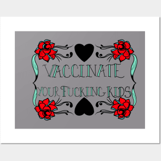 Vaccinate Your Kids! Posters and Art